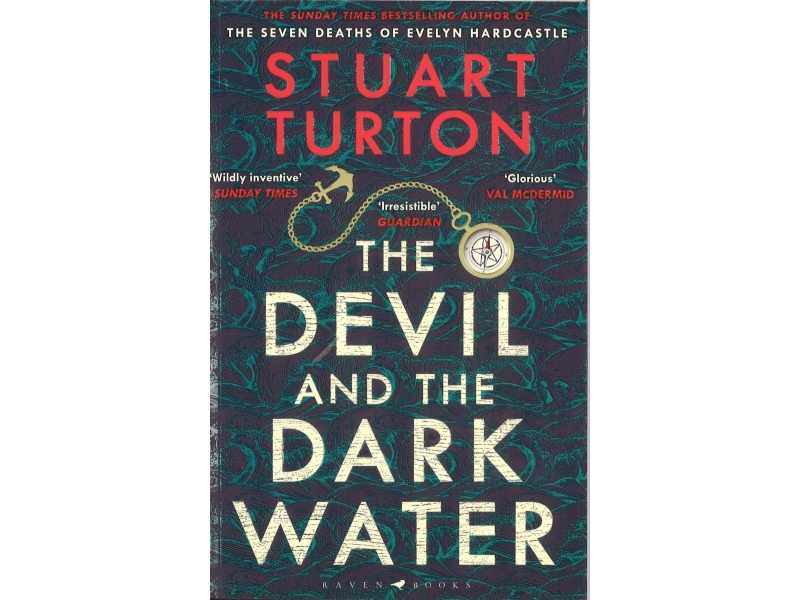 Stuart Turton - The Devil And The Dark Water