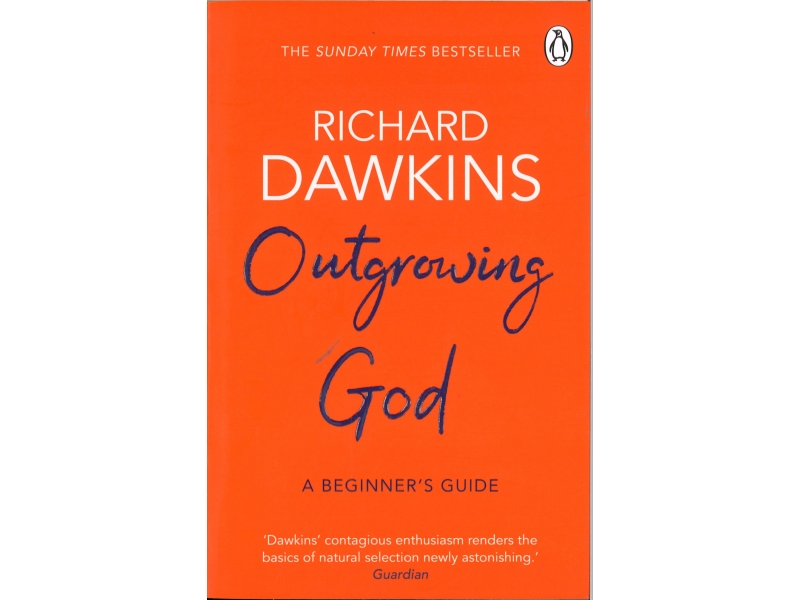Richard Dawkins - Outgrowing God
