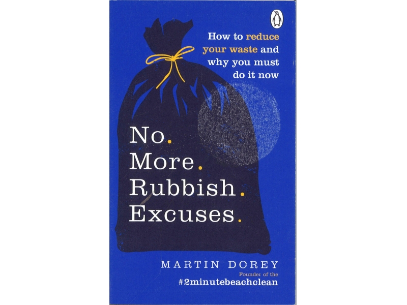 Martin Dorey - No More Rubbish Excuses