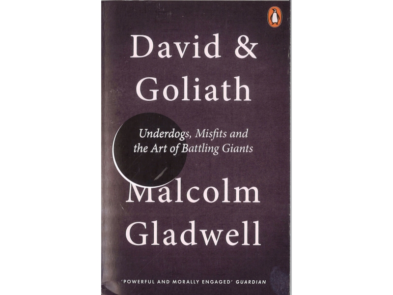 Malcolm Gladwell - David & Goliath