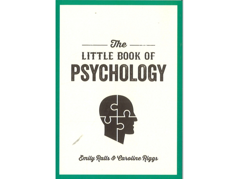 Emily Ralls & Caroline Riggs - The Little Book Of Psychology