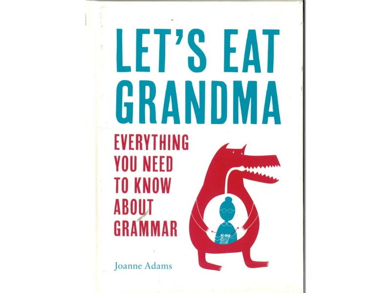 Joanne Adams - Let's Eat Grandma