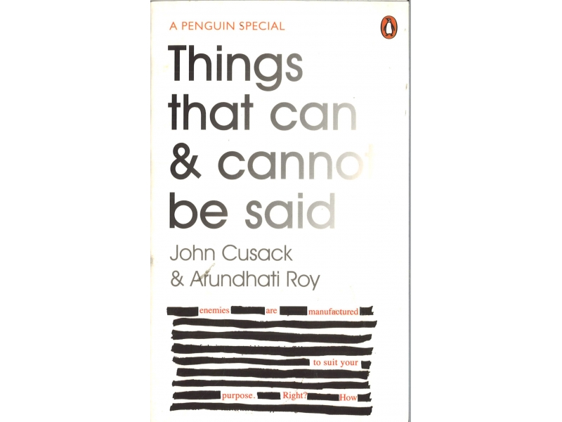 John Cusack & Arunhati Roy - Things That Can & Cannot Be Said