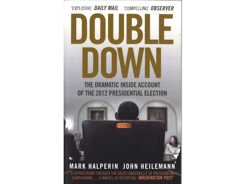 Mark Halperin & John Heilemann - Double Down