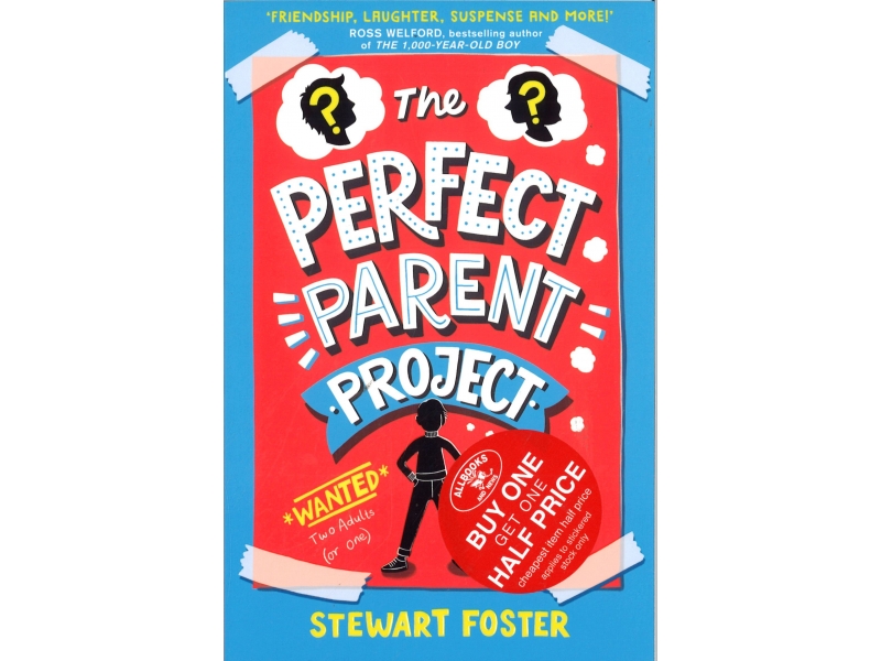 Stewart Foster - The Perfect Parent Project