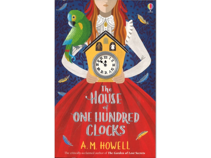 A.M. Howell - The House Of One Hundred Clocks