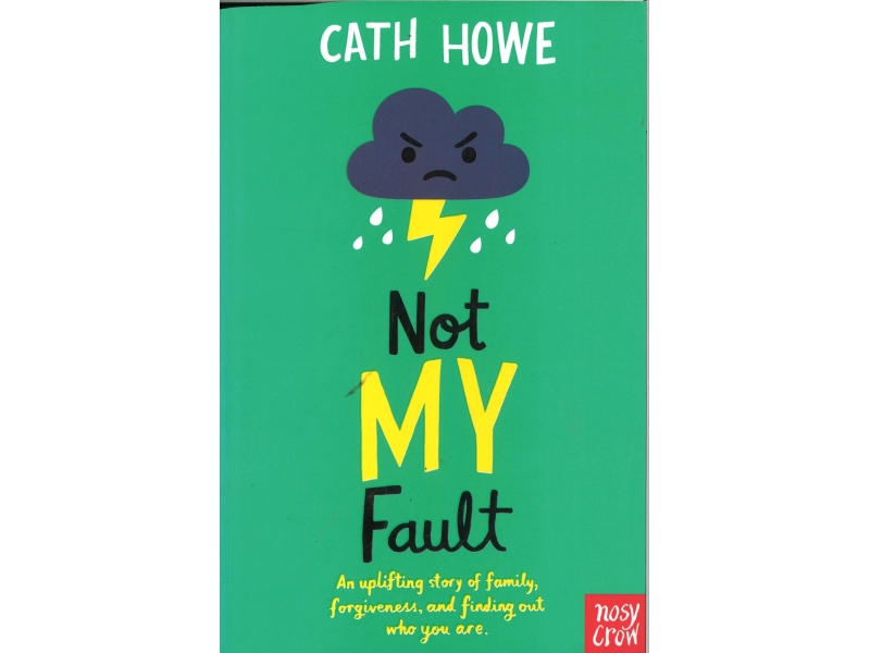 Cath Howe - Not My Fault