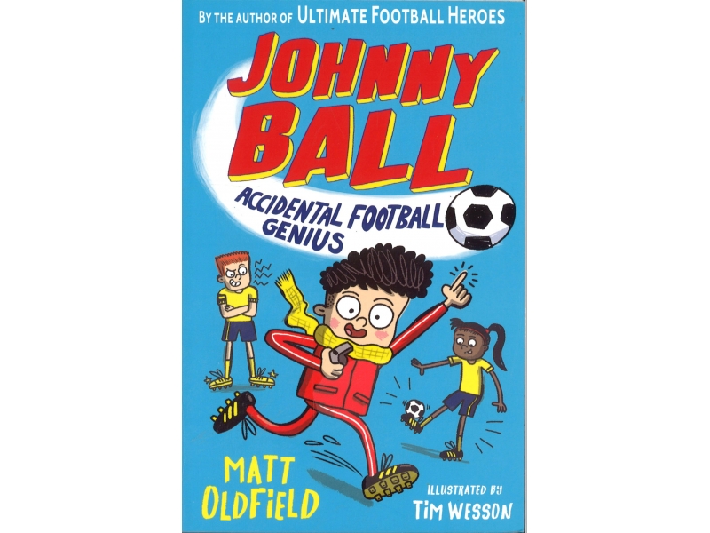 Matt Oldfield - Johnny Ball Accidental Football Genius