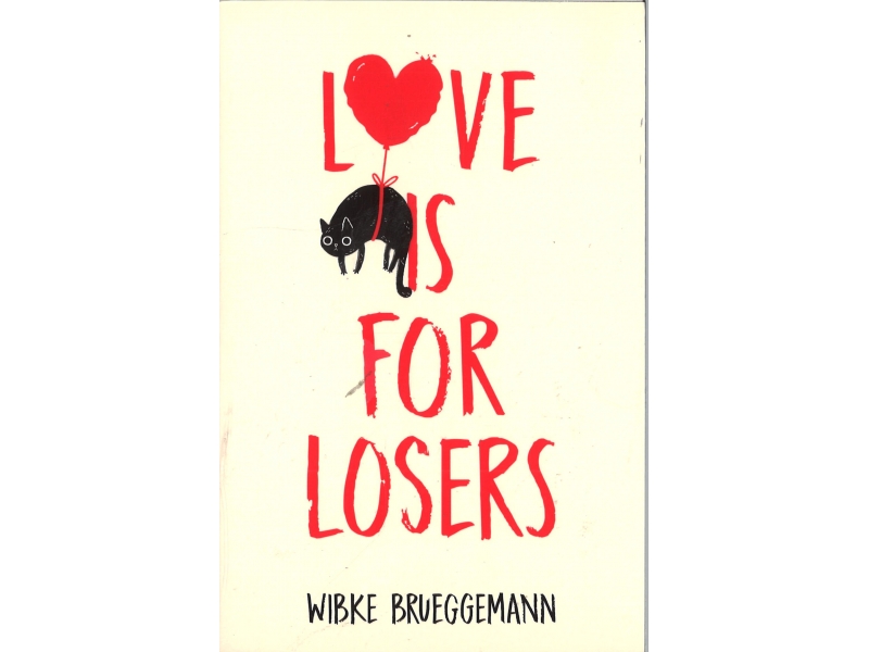 Wibke Brueggemann - Love Is For Losers