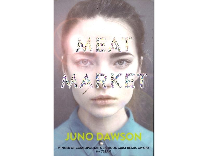 Juno Dawson - Meat Market