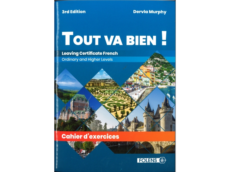 Tout Va Bien 3rd Edition Workbook Only - Leaving Certificate French
