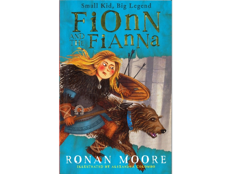 Ronan Moore Fionn And The Fianna