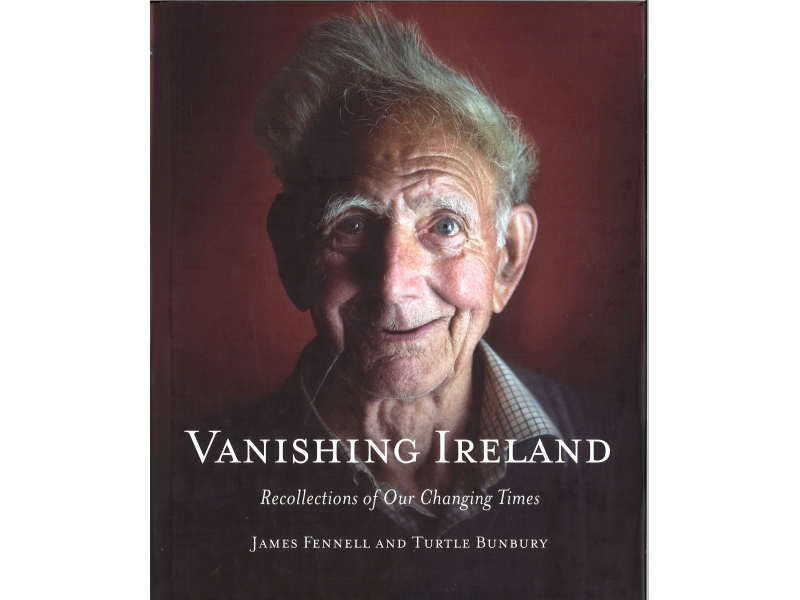 James Fennell And Turtle Bunbury - Vanishing Ireland