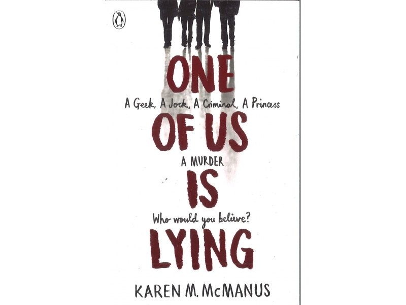 Karen M. McManus - One Of Us Is Lying