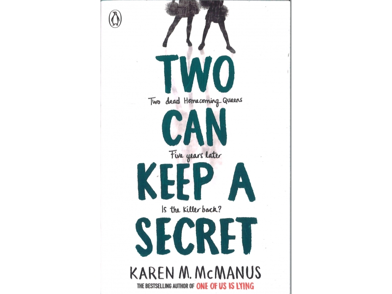 Karen M. McManus - Two Can Keep A Secret