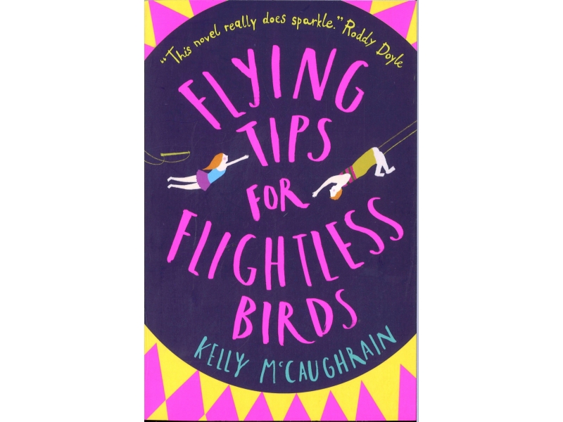 Kelly McCaughrain - Flying Tips For Fightless Birds