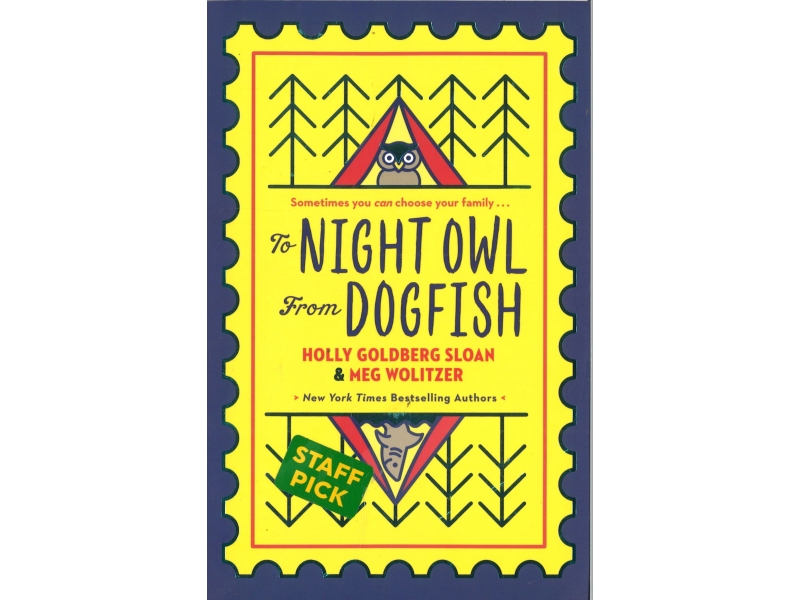 Holly Goldberg Sloan & Meg Wolitzer - To Night Owl From Dogfish