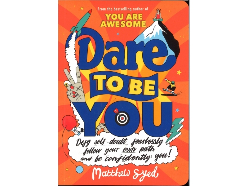 Matthew Syed - Dare To Be You