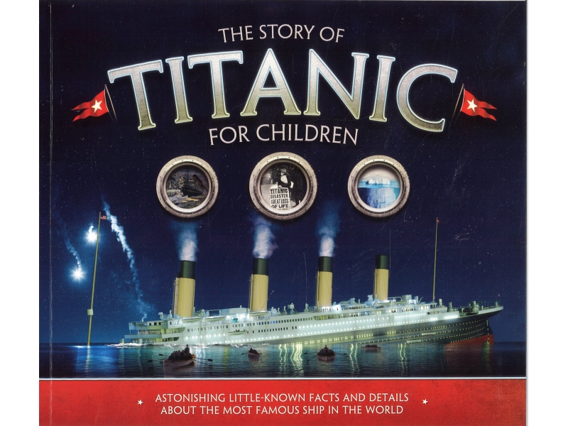 The Story Of Titanic For Children