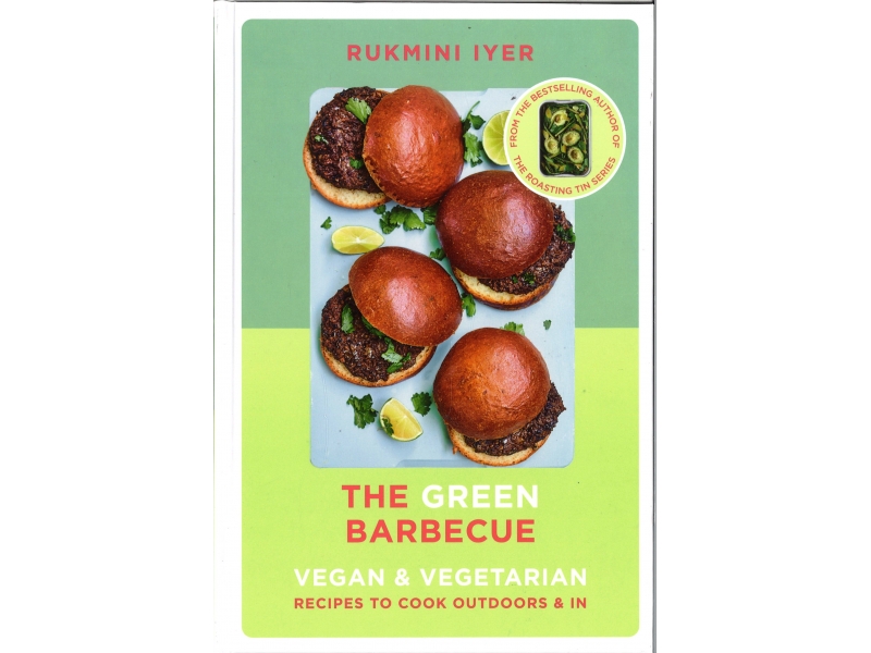 Rukmini Iyer - The Green Barbecue