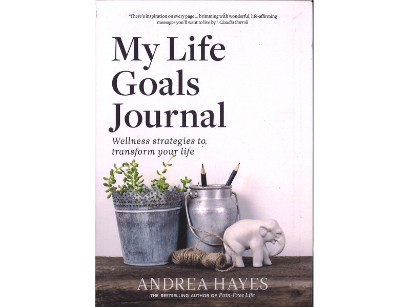 Andrea Hayes - My Life Goals Journal