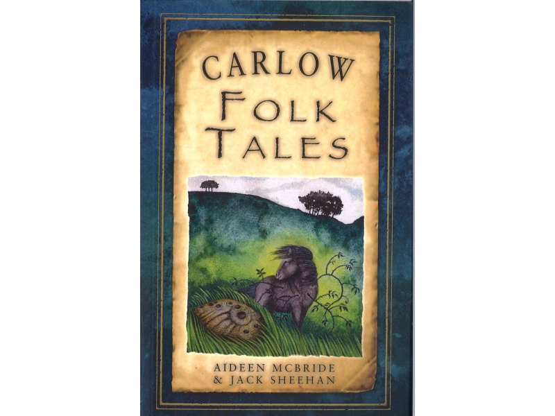 Aideen McBride & Jack Sheehan - Carlow Folk Tales