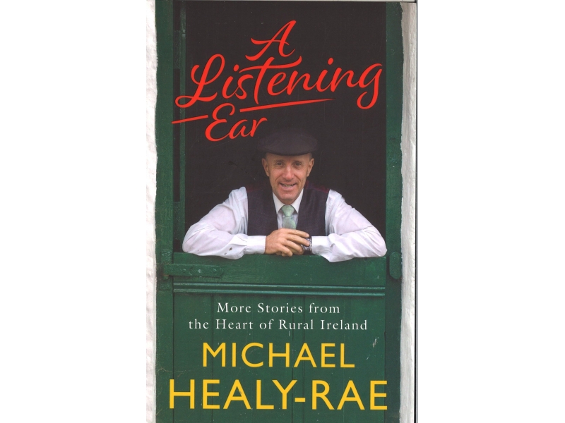 Michael Healy-Rae - A Listening Ear
