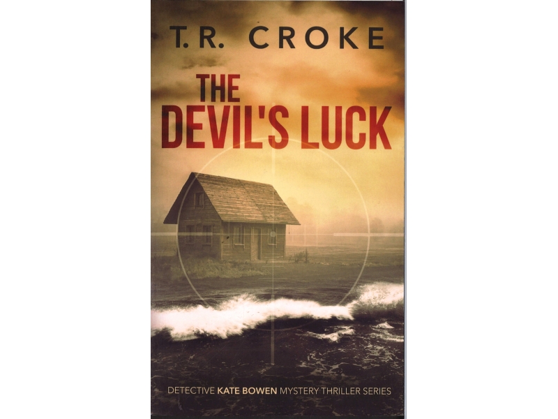 T.R. Croke - The Devil's Luck