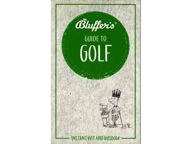 Bluffer's Guide To Golf