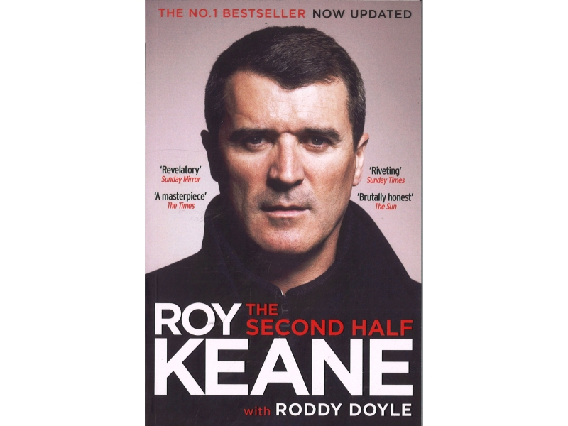 Roy Keane With Roddy Doyle - The Second Half
