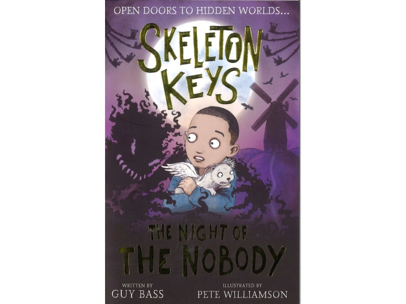 Guy Bass - Skeleton Keyes - The Night Of The Nobody