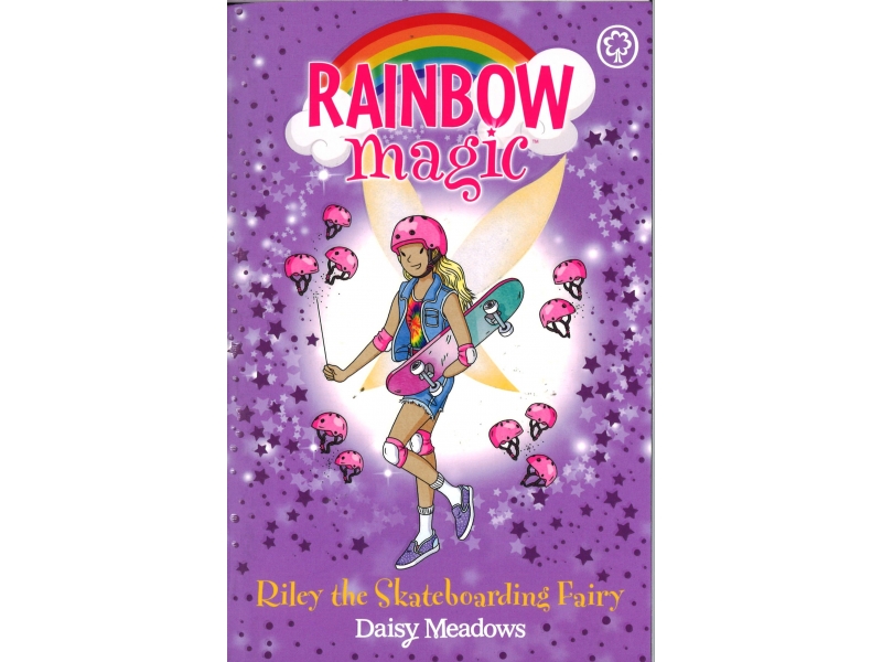 Daisy Meadows - Rainbow Magic - Riley The Skateboarding Fairy