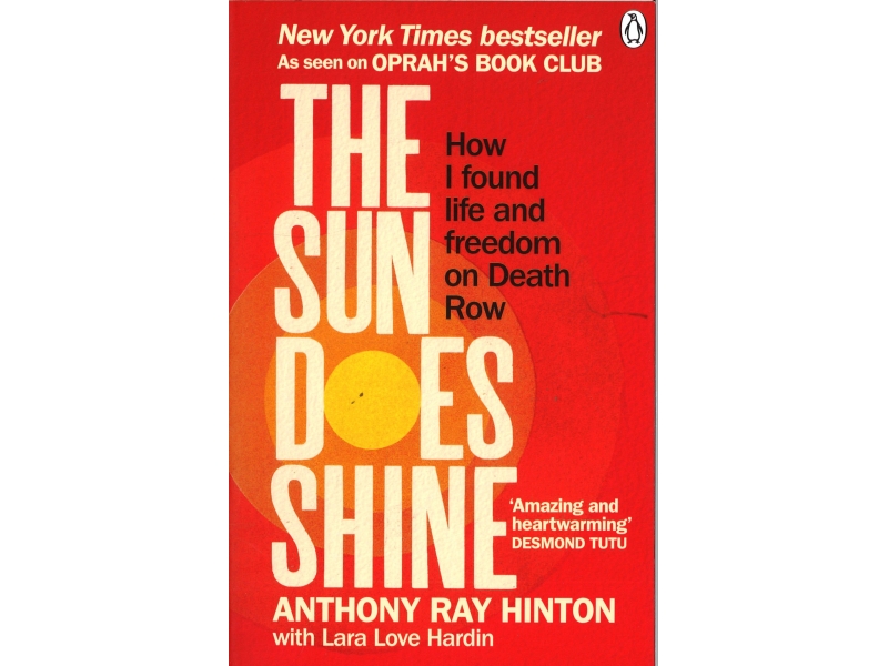 Anthony Ray Hinton - The Sun Does Shine