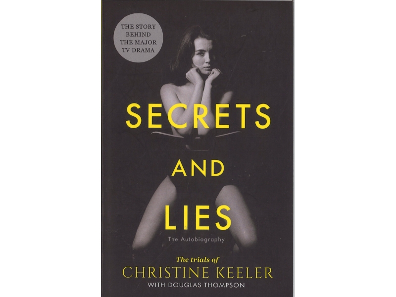 The Trials Of Christine Keeler - Secrets And Lies