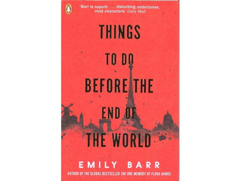 Emily Barr - Things To Do Before The End Of The World