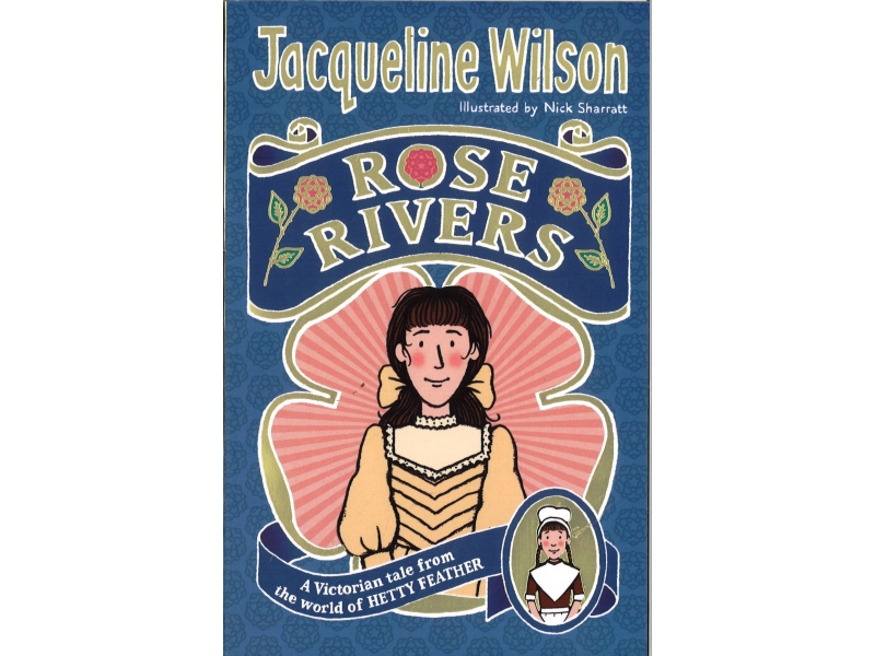 Jacqueline Wilson - Rose Rivers