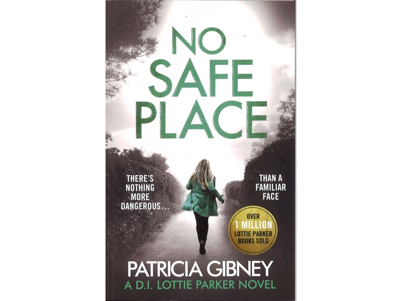 Patricia Gibney - No Safe Place