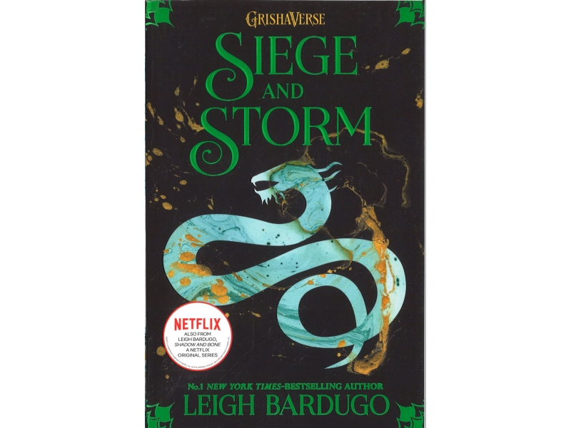 Leigh Bardugo - Siege And Storm