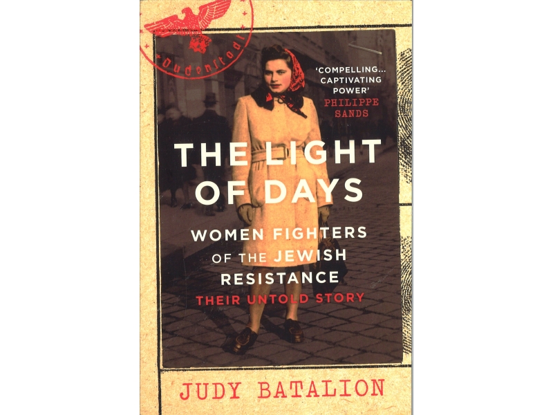 Judy Batalion - The Lights Of Days