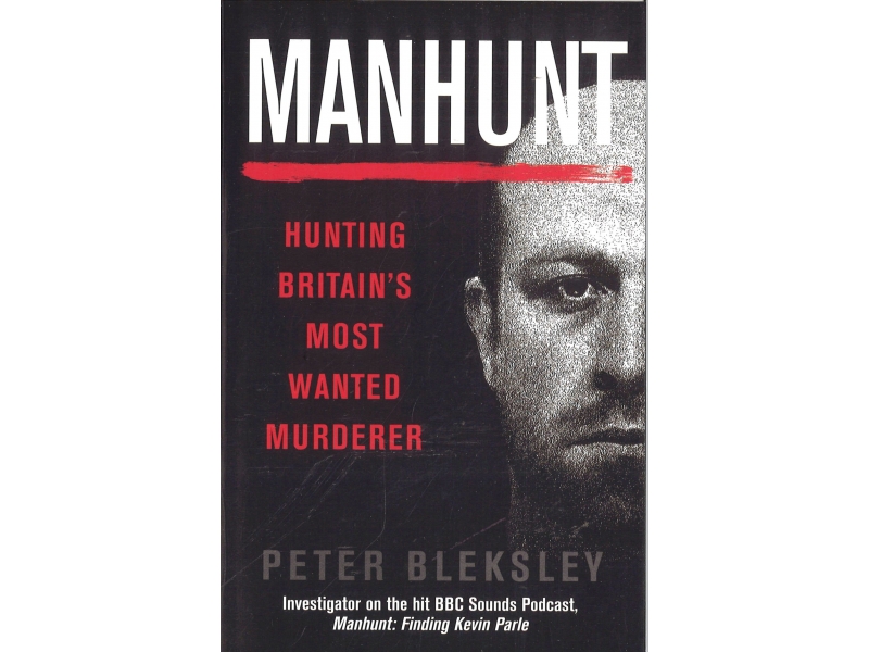 Peter Bleksley - Manhunt