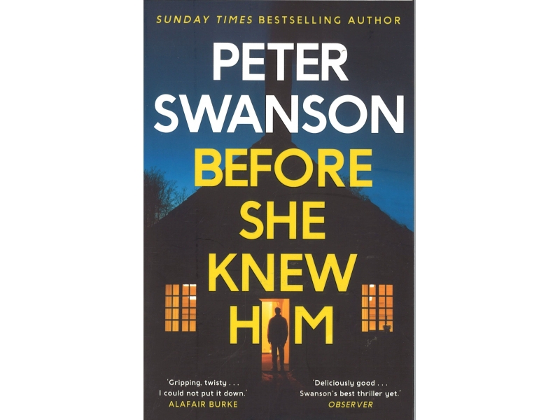 Peter Swanson - Before She Knew Him