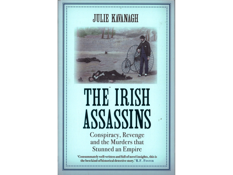 Julie Kavanagh - The Irish Assassins