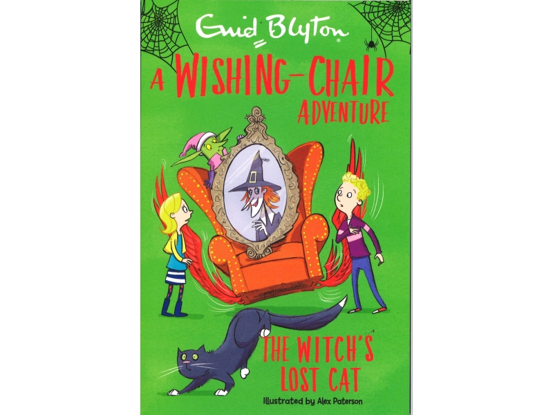 Enid Blyton - A Wishing-Chair Adventure - The Witch's Lost Cat