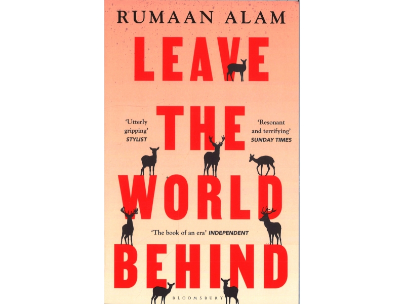 Rumaan Alam - Leave The World Behind