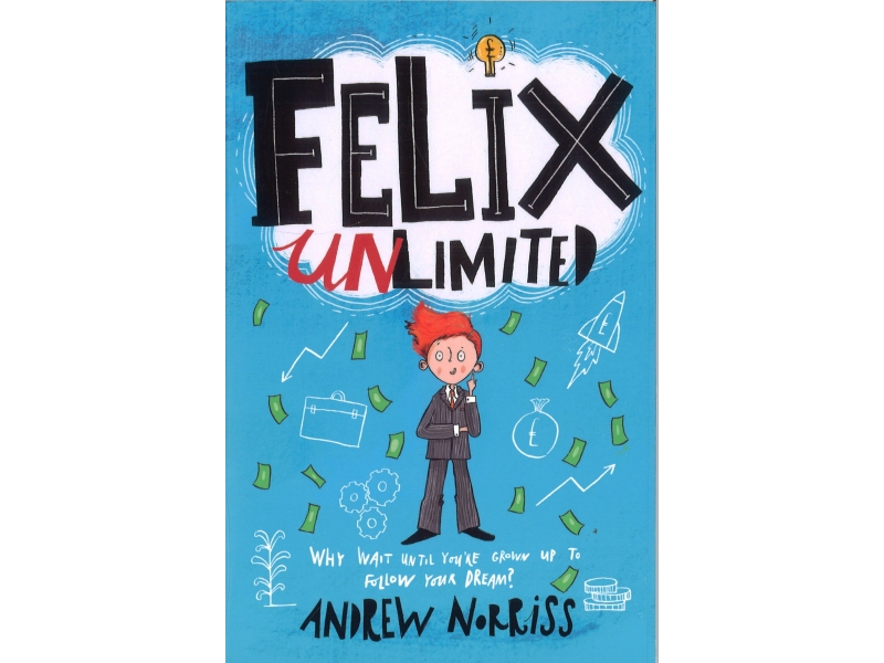 Andrew Norriss - Felix Unlimited