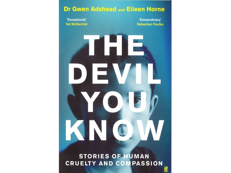 Dr Gwen Adshead - The Devil You Know