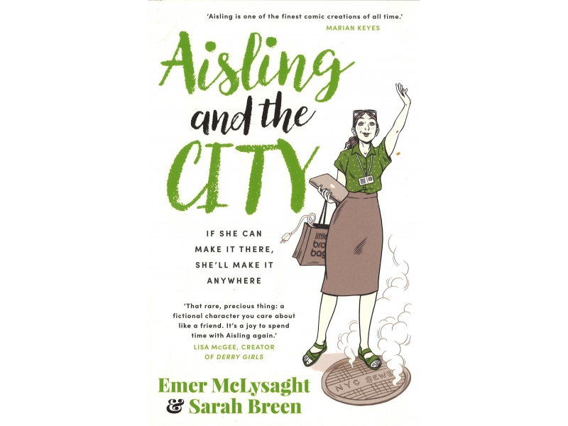 Emer Mclysaght & Sarah Breen - Aisling And The City