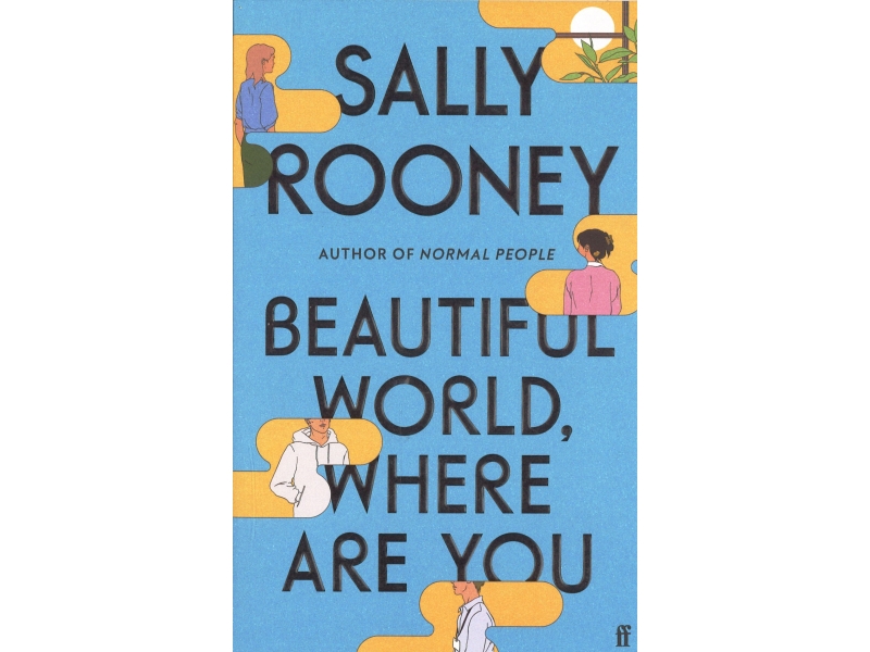 Sally Rooney - Beautiful World Where Are You.