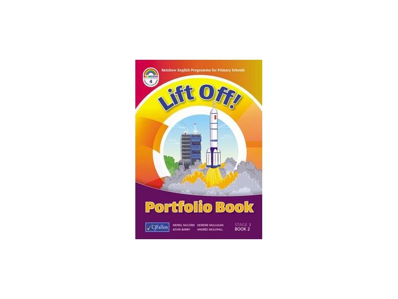 Rainbow - Lift Off Portfolio Only 4th Class - Stage 3