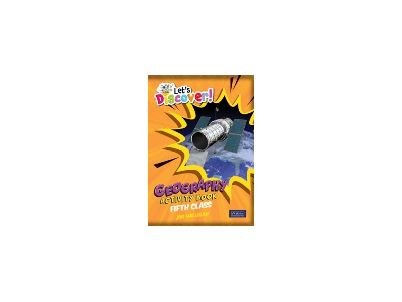 Let's Discover! Geography - Fifth Class Activity Book